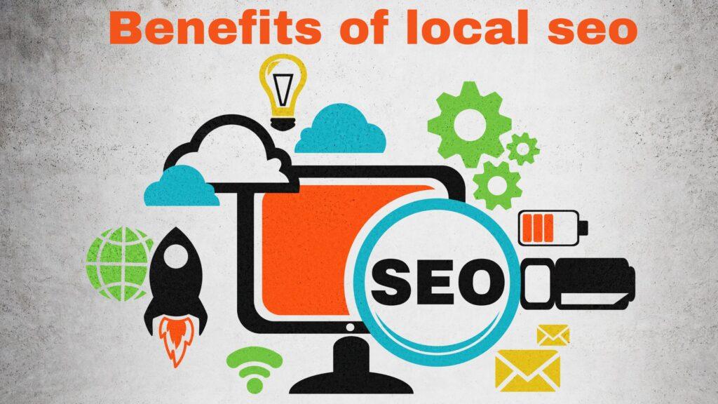 benefits of local seo